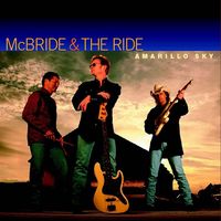 McBride & The Ride - Amarillo Sky